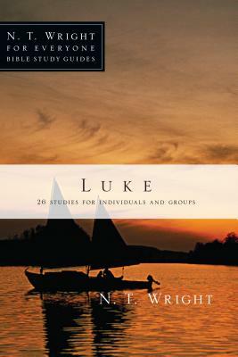 Luke: 26 Studies for Individuals or Groups by N.T. Wright, Patty Pell