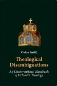 Theological Disambiguations by Vladan Perisic