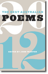 The Best Australian Poems 2012 by John Tranter