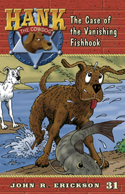The Case of the Vanishing Fishhook by John R. Erickson