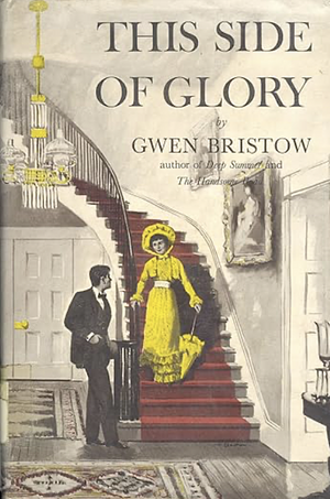 This Side of Glory by Gwen Bristow