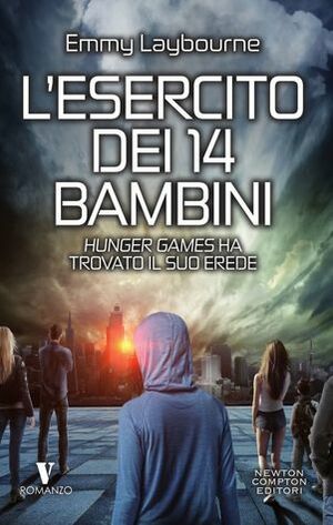 L'esercito dei 14 bambini by Emmy Laybourne
