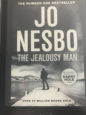 The Jealousy Man by Jo Nesbø