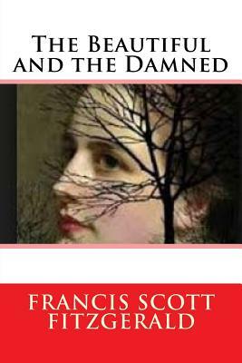 The Beautiful and the Damned (Special Edition) by F. Scott Fitzgerald