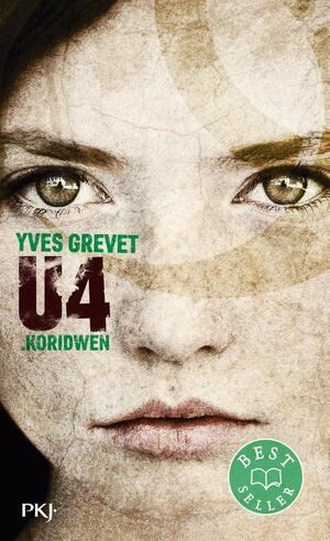 U4 : Koridwen by Yves Grevet