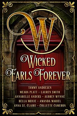 Wicked Earls Forever  by Meara Platt