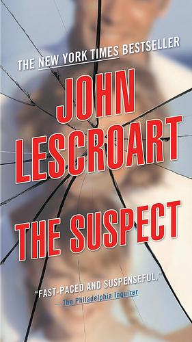 The Suspect by John Lescroart