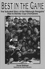 Best in the Game: The Turbulent Story of the Pittsburgh Penguins' Rise to Stanley Cup Champions by Dave Molinari