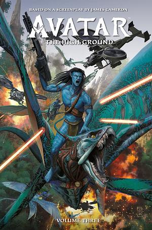 Avatar: The High Ground Volume 3 by Agustin Padilla, Sherri L. Smith