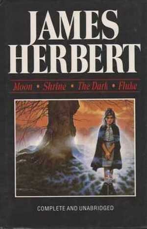 Moon / Shrine / The Dark / Fluke by James Herbert