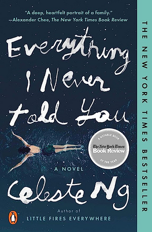 Everything I Never Told You by Celeste Ng