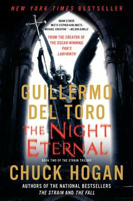 The Night Eternal by Guillermo del Toro, Chuck Hogan