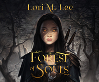 Forest of Souls by Lori M. Lee