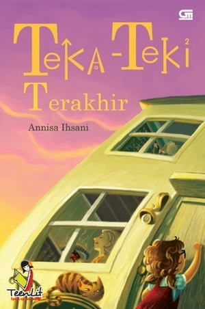 Teka-Teki Terakhir by Annisa Ihsani