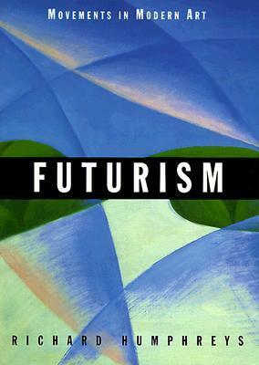 Futurism by Richard Humphreys