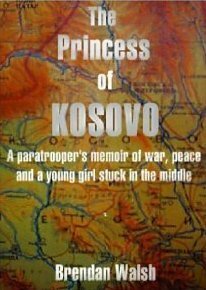 The Princess of Kosovo by Brendan Walsh