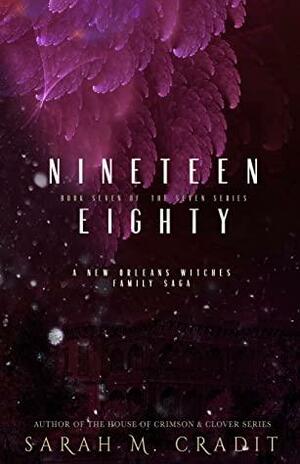 Nineteen Eighty by Sarah M. Cradit