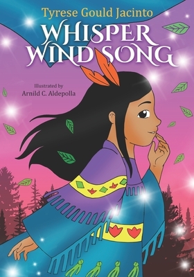 Whisper Wind Song by Tyrese Gould Jacinto