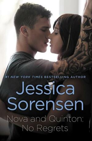 Nova and Quinton: No Regrets by Jessica Sorensen