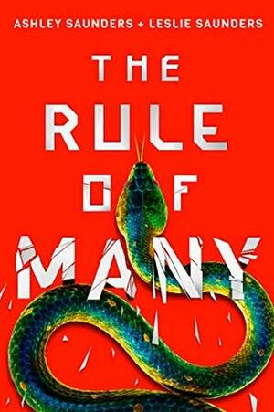 The Rule of Many by Leslie Saunders, Ashley Saunders