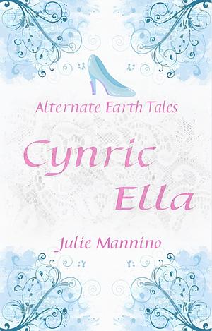 Cynric Ella by Julie Mannino, Julie Mannino