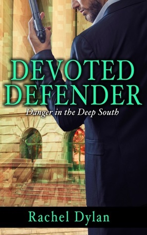 Devoted Defender by Rachel Dylan