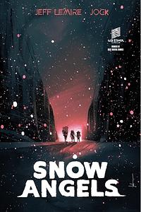 Snow Angels Library Edition by Jeff Lemire