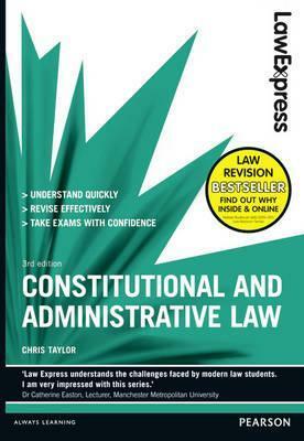Constitutional and Administrative Law by Christopher W. Taylor