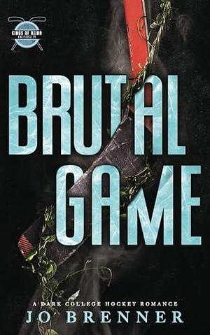 Brutal Game: Alternate Cover by Jo Brenner, Jo Brenner