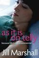 As it is on telly by Jill Marshall