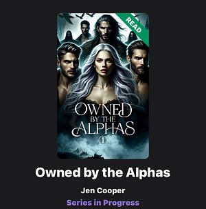 Owned by the Alphas by Jen Cooper