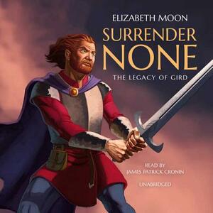Surrender None by Elizabeth Moon