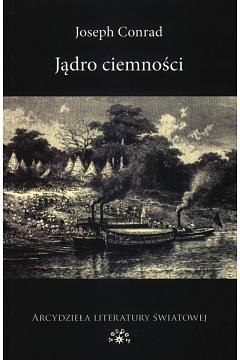 Jądro ciemności by Joseph Conrad