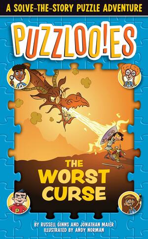 Puzzlooies! the Worst Curse: A Solve-The-Story Puzzle Adventure by Big Yellow Taxi Inc, Jonathan Maier, Russell Ginns, Andy Norman