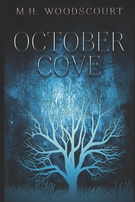 October Cove by M.H. Woodscourt