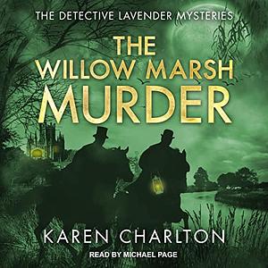 The Willow Marsh Murder by Karen Charlton