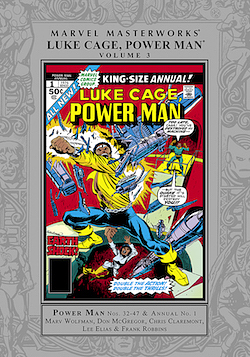 Marvel Masterworks: Luke Cage, Power Man, Vol. 3 by Chris Claremont, Marv Wolfman, Don McGregor