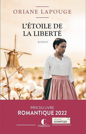 L'étoile de la liberté by Oriane Lapouge