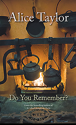 Do You Remember? by Alice Taylor