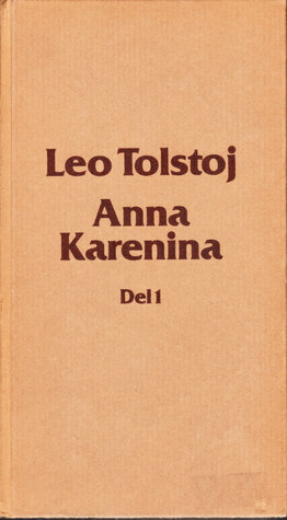 Anna Karenina, del 1 by Leo Tolstoy