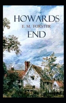 Howards End Illustrated by E.M. Forster