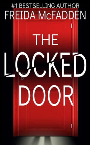 The Locked Door by Freida McFadden