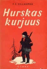 Hurskas kurjuus by Frans Emil Sillanpää