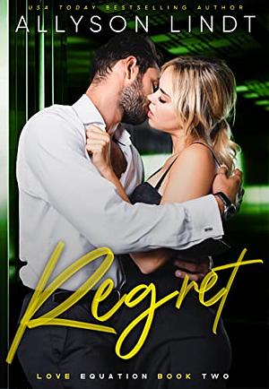 Regret by Allyson Lindt