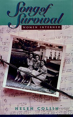 Song of Survival: Women Interned by Helen Colijn