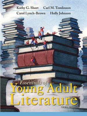 Essentials of Young Adult Literature by Carol Lynch-Brown, Carl Tomlinson, Kathy Short