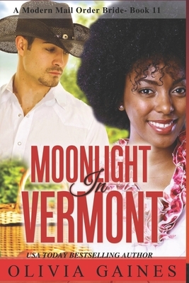 Moonlight in Vermont by Olivia Gaines