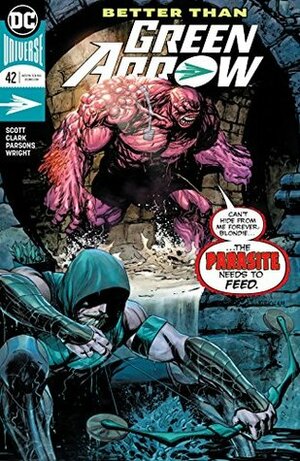 Green Arrow (2016-) #42 by Tyler Kirkham, Sean Parsons, Mairghread Scott, Matthew Clark, Jason Wright, Arif Prianto