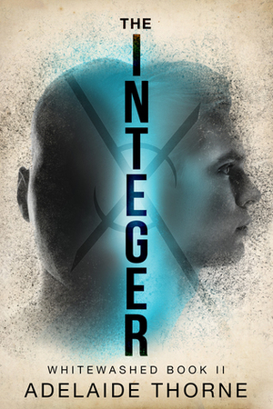 The Integer by Adelaide Thorne