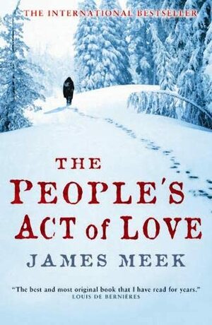 The People's Act of Love by James Meek